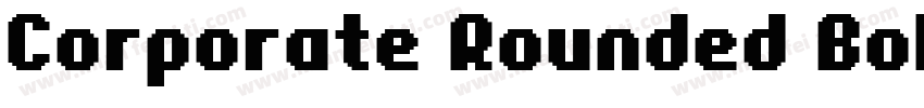 Corporate Rounded Bold字体转换